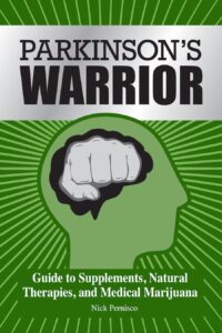 parkinson's warrior - cover of guide to supplements, natural therapies, and medical marijuana